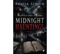 Midnight Hauntings: Tales that Wake the Dark