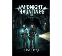 Midnight Hauntings: The Locke Estate Case (Sarah Locke: Paranormal Files)