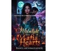 Midnight Hex & Mafia Hearts (Cravings of a Tired Succubus)