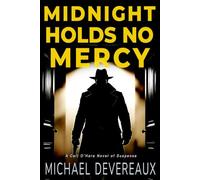 Midnight Holds No Mercy: A Cait O'Hara Novel of Suspense