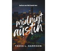 Midnight In Austin (Before We Fell)