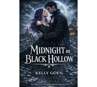 Midnight In Black Hollow: 1 (The Black Hollow Series)