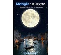 Midnight in Crypto: Rational Privacy for the Digital Age
