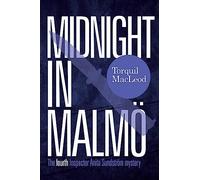 Midnight in Malmo: The Fourth Inspector Anita Sundstrom Mystery: 4