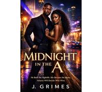 Midnight in the A: He Built the Nightlife. She Became the Music. Atlanta Will Decide Who Wins.