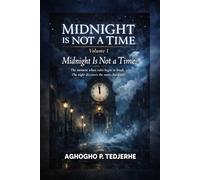 Midnight Is Not a Time