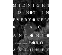 Midnight Is Not in Everyone's Reach