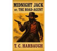 Midnight Jack Or The Road-Agent