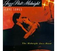 Midnight Jazz Band - Jazz Past Midnight: Love Songs