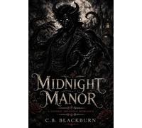 Midnight Manor: A Dark Monster Romance with Enemies to Lovers