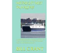 MIDNIGHT MIST IN HALIFAX: A HEARTWARMING AND HUMOROUS ADVENTURE THROUGH NOVA SCOTIA'S PROVINCIAL PARKS AND COUPLE'S REKINDLING LOVE