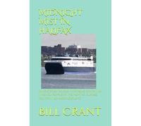 MIDNIGHT MIST IN HALIFAX: A HEARTWARMING AND HUMOROUS ADVENTURE THROUGH NOVA SCOTIA'S PROVINCIAL PARKS AND COUPLE'S REKINDLING LOVE