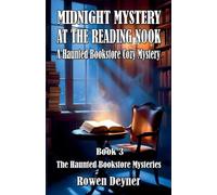 Midnight Mystery at the Reading Nook: A Haunted Bookstore Cozy Mystery: 3 (The Haunted Bookstore Mysteries)