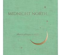 Midnight North - There's Always A Story [VINYL] [Vinilo]