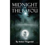 Midnight On The Bayou