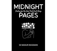 Midnight Pages: Poetry for the Soul That Can't Sleep