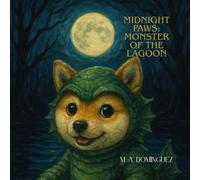 Midnight Paws: Monster of the Lagoon: The Shiba of the Lagoon