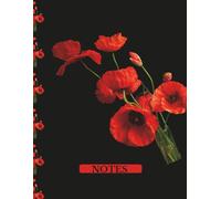 Midnight Poppies Composition Notebook: An Elegant A4 College Ruled Notebook Featuring Striking Red Poppies, for poppy lovers 120 Lined Pages for Journaling, Notes, School, Work and Everyday Writing