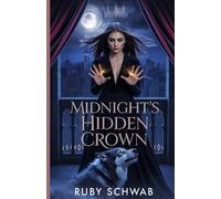 Midnight’s Hidden Crown: A Secret baby mate paranormal werewolf shifter romance