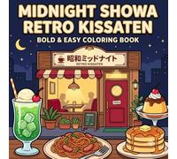 Midnight Showa Retro Kissaten: Bold & Easy Coloring Book (Cozy Showa Japan Coloring Series)