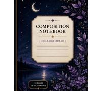 Midnight Sky Composition Notebook: College Ruled Journal | Celestial Moon & Stars Writing Notebook | 110 Pages | 7.5 x 9.25 Inches: Elegant Moonlit ... Notes, Creative Writing and Goal Planning