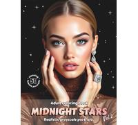 MIDNIGHT STARS, Vol. 2 - Adult Coloring Book | Realistic Grayscale Female Portraits on Black Backgrounds | For Relaxation and Mindful Creativity: English Edition (Colorful Adventures)