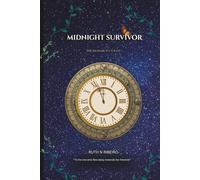 Midnight Survivor: The Monarch's Flight (Wizard's Blood Trilogy)