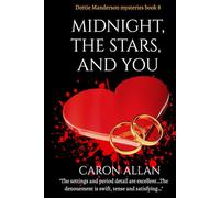 Midnight, The Stars, And You: Dottie Manderson mysteries: Book 8