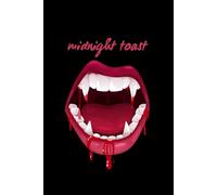 Midnight Toast Vampire: Halloween Scary And Spooky Lined Notebook With White Paper