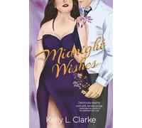 Midnight Wishes: A best friend's brother romance (Love in London)