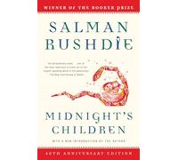 Midnight's Children: A Novel (Modern Library 100 Best Novels)