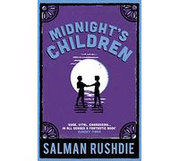 Midnight's Children: The iconic Booker-prize winning novel