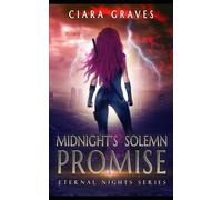 Midnight's Solemn Promise: A Hunter versus Vampire Romantasy (Eternal Nights)
