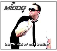 Midoo - Doch Wenn du Gehst [Import]