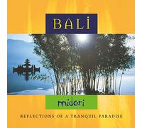 Midori - Bali - Reflections Of A Tranquil Paradise