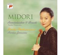 Midori Goto - Mendelssohn/Bruch:Violin Works