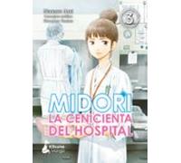 Midori, la cenicienta del hospital Vol. 3 (Kitsune Manga)