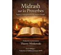 Midrash sur les Proverbes: Sagesse et enseignements des maîtres d’Israël (Textes fondamentaux du judaïsme)