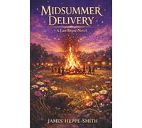 Midsummer Delivery: A Last Route Novel (The Last Route)
