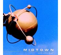 Midtown - Save World Lose The Girl