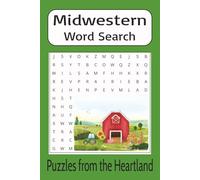 Midwestern Word Search Puzzle Book: Word Searches with Easy to Read Print about Midwestern Life, America's Heartland, Farming and more | 6x9 inches, ... Gift for Vacations, Holidays and Free Times