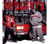Midwikid - Something Wikid This Way Comes [Import]