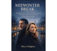 MIDWINTER BREAK: An In-Depth Analysis of Lesley Manville and Ciarán Hinds in a Marriage Tested by Secrets, Faith, and a Winter Trip to Amsterdam