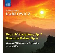 Mieczyslaw Karlowicz - Mieczyslaw Karlowicz : Symphonie "Résurrection"