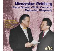 Mieczyslaw Weinberg : Quintette pour piano - Concerto pour violon - Rhapsodie. Weinberg, Kogan, Oistrakh, Kondrachine.