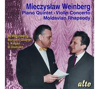 Mieczyslaw Weinberg : Quintette pour piano - Concerto pour violon - Rhapsodie. Weinberg, Kogan, Oistrakh, Kondrachine.