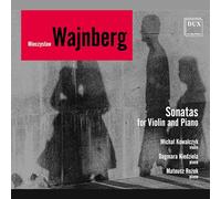 Mieczyslaw Weinberg : Sonates pour violon et piano. Kowalczyk, Niedziela, Rozek.