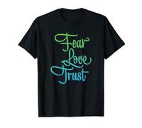 Miedo, Amor y Confianza en Dios Camiseta