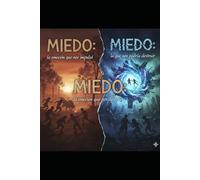 Miedo: Anatomía del susto: El mercado del entretenimiento frente a la arquitectura de la fortaleza