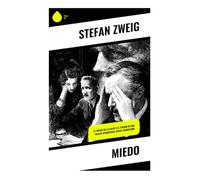 Miedo: El precio de la culpa y el terror en una vida de apariencias. Nueva Traducción